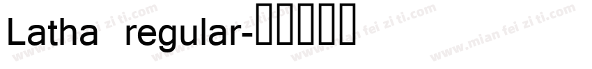Latha regular字体转换